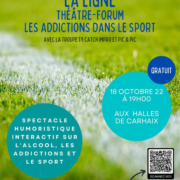 La ligne - Théâtre forum - Les addictions dans le sport - ANNULE